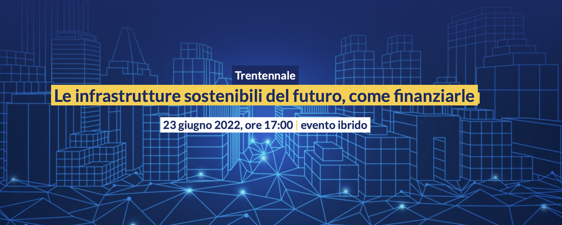 Finanziare le infrastrutture sostenibili del futuro